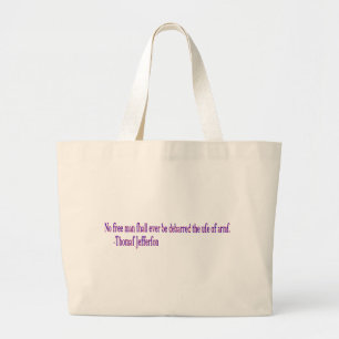 Bolsa Tote Grande Nenhum homem livre jamais será preso.