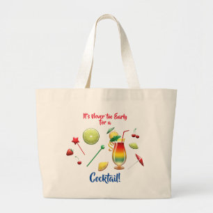Bolsa Tote Grande Nunca muito cedo para um coquetel Fruta