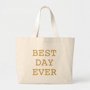 Bolsa Tote Grande O melhor dia sempre Dourado