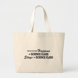 Bolsa Tote Grande O que quer que acontece - classe da ciência