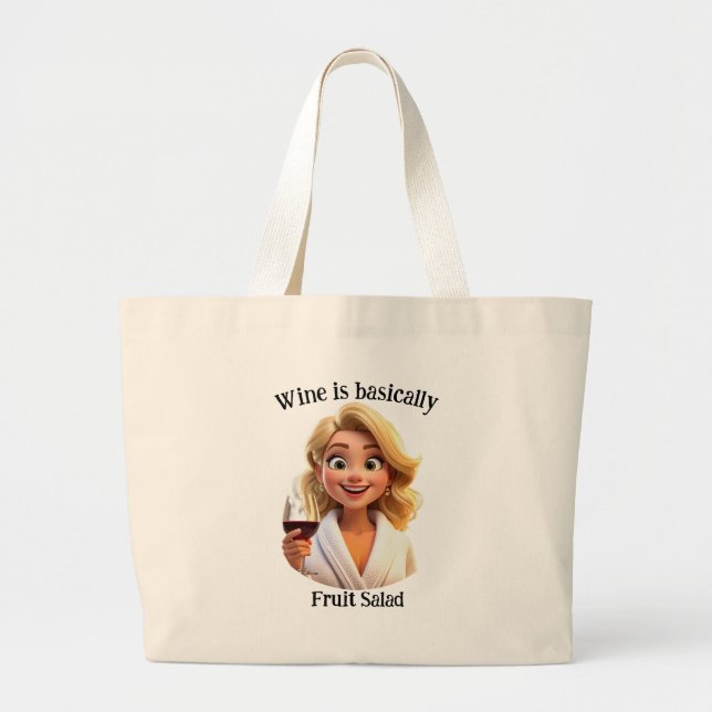 Bolsa Tote Grande O vinho é basicamente salada de frutas (Frente)