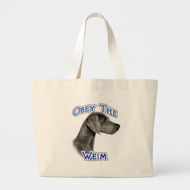 Bolsa Tote Grande Obey the Weimaraner (Frente)