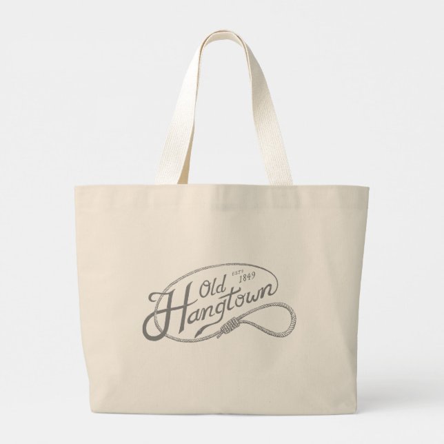 Bolsa Tote Grande Old Hangtown Tote Bag (Est 1849) (Verso)