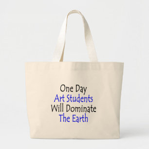 Bolsa Tote Grande Os estudantes de arte dia dominarão a terra