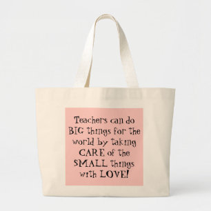 Bolsa Tote Grande Os professores podem fazer coisas GRANDES para o