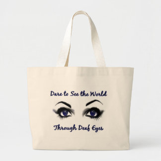 Bolsa Tote Grande Ouse ver o mundo através dos olhos surdos