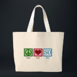 Bolsa Tote Grande Peace Love 50th Birthday Festa Cute<br><div class="desc">Bonito presente de quinquagésimo aniversário.</div>
