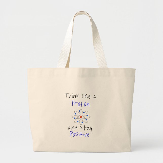 Bolsa Tote Grande Pense como um próton e fique positivo (Frente)