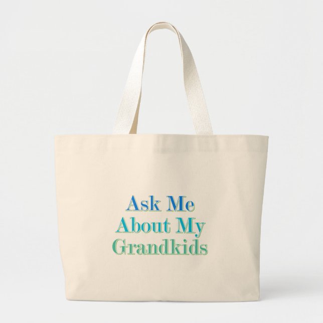 Bolsa Tote Grande Pergunte-me sobre meus Netos (Frente)