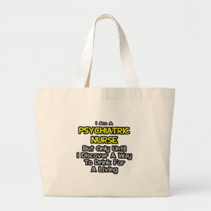 Bolsa Tote Grande Piada de Enfermeiro Psiquiátrico. Beba para viver