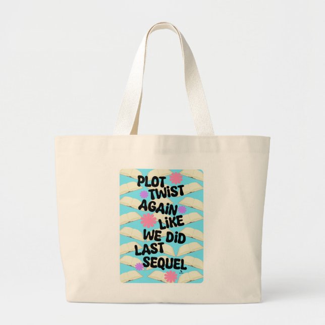 Bolsa Tote Grande Plot Twist Novamente Cheeky Book Fun Slogan (Frente)