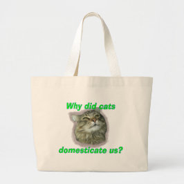 Bolsa Tote Grande Por que os gatos nos domesticaram?