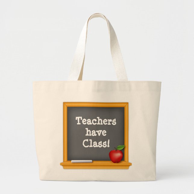Bolsa Tote Grande Presente perfeito - Professores têm classe! (Frente)