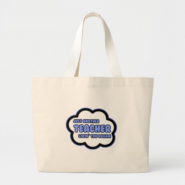 Bolsa Tote Grande Professor... Vivendo O Sonho (Frente)