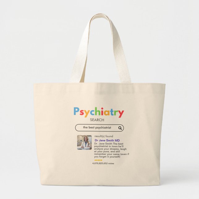Bolsa Tote Grande psychiatrist google search internet editable (Frente)