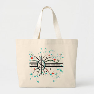 Bolsa Tote Grande Put your money where your mouth is QUOTE