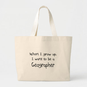 Bolsa Tote Grande Quando eu me cresço acima queira ser um geógrafo