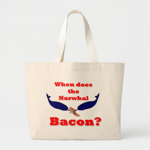Bolsa Tote Grande Quando o bacon Narwhal?