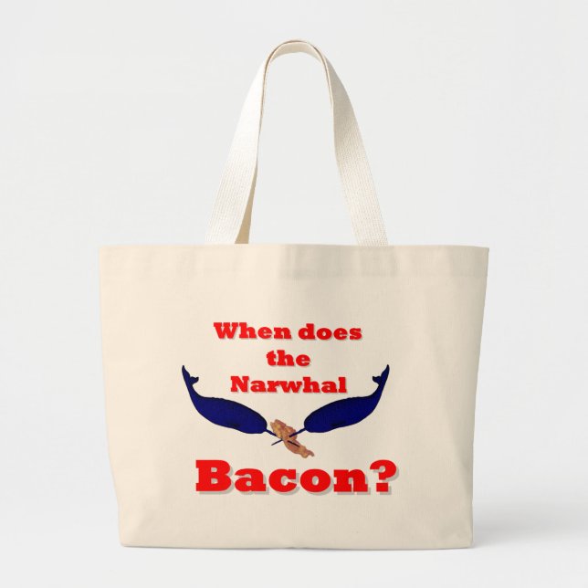 Bolsa Tote Grande Quando o bacon Narwhal? (Frente)