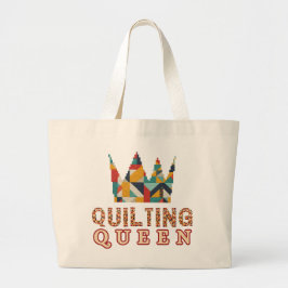 Bolsa Tote Grande Quilting Queen - Funny Quilter - Quilting Lovers