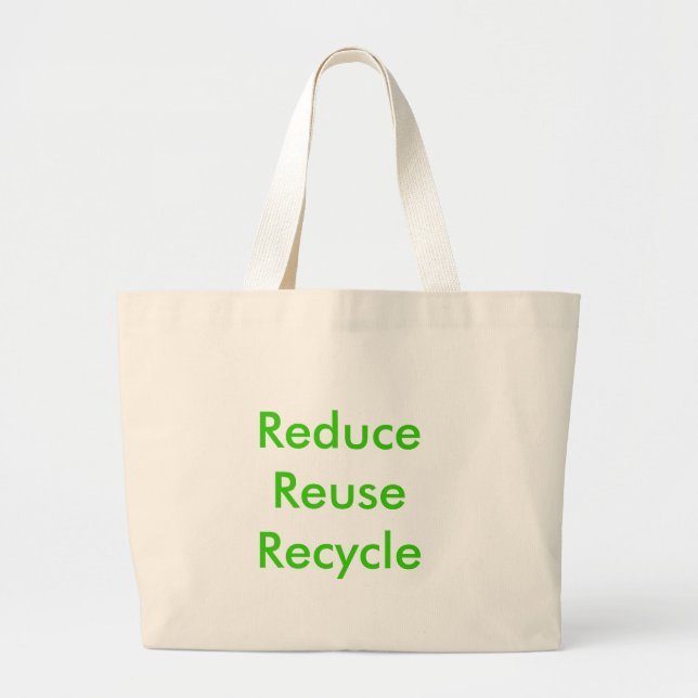 Bolsa Tote Grande Reduza o reciclar reusar (Frente)