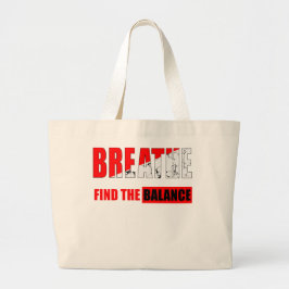 Bolsa Tote Grande Respira y encuentra el equilibrio 