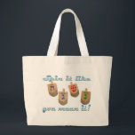 Bolsa Tote Grande rotação gosta de você médio ele!<br><div class="desc">dreidels e o subtítulo "rotação gosta de você médio ele!" para o hannukah,  chanukah,  hanukkah</div>