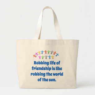 Bolsa Tote Grande Roubar A Vida Da Amizade - Citação Da Amizade