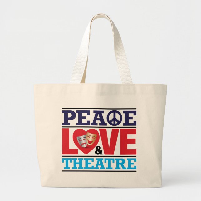 Bolsa Tote Grande Saco da paz, do amor e do teatro (Frente)