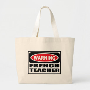 Bolsa Tote Grande Saco de advertência do PROFESSOR FRANCÊS