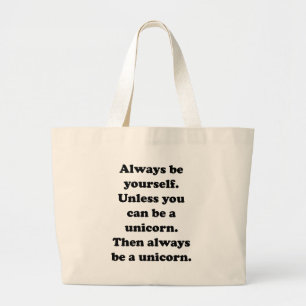 Bolsa Tote Grande Seja sempre você mesmo unicórnio