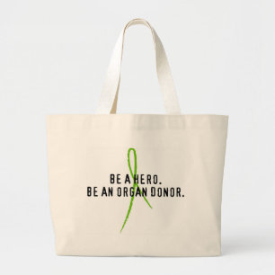 Bolsa Tote Grande Seja um herói. Seja um doador de órgão