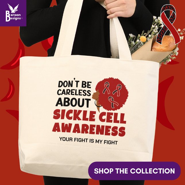 Bolsa Tote Grande SENSIBILIZAÇÃO DE CÉLULAS DOENTES Não seja um supo (Raise awareness for Sickle Cell. Show your support for this message with this large tote bag.)