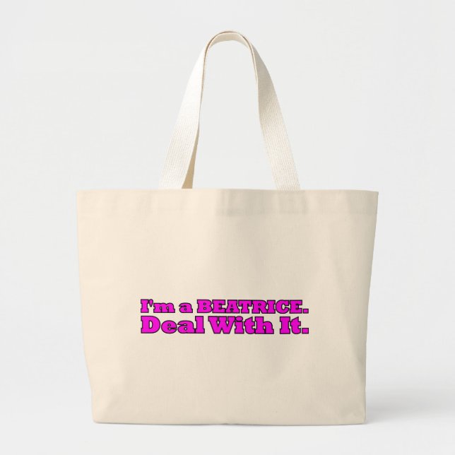 Bolsa Tote Grande Sou uma Beatrice, Aceite Isso (Frente)