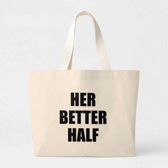 Bolsa Tote Grande Sua melhor metade (Frente)