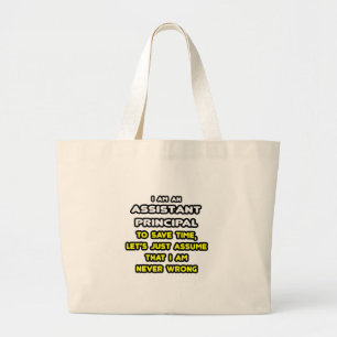 Bolsa Tote Grande T-Shirts Principal do Assistente Funny