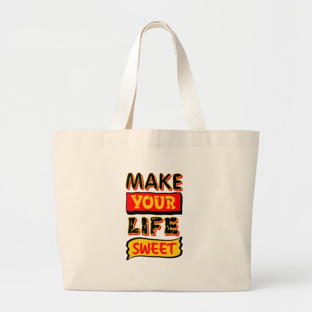 Bolsa Tote Grande Torne Sua Vida Doce (Frente)