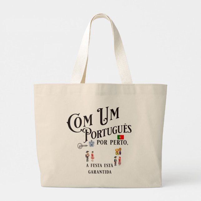 Bolsa Tote Grande Tote Bag Com um Português por perto (Verso)