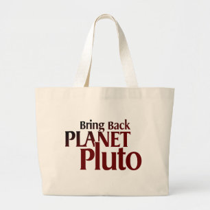 Bolsa Tote Grande Traga para trás o planeta Pluto