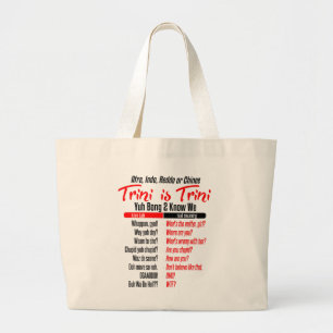 Bolsa Tote Grande Trini É Humor no Dialeto Trini