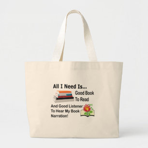 Bolsa Tote Grande Tudo o que Preciso é um Bom Livro e um Bom Ouvinte