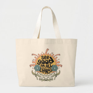 Bolsa Tote Grande Veja Bom em todas as coisas, Hippie Graphic
