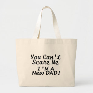 Bolsa Tote Grande Você chanfra o susto mim Im um novo papai