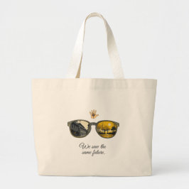 Bolsa Tote Grande We saw the same future