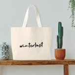Bolsa Tote Grande Winterust | Natal moderno minimalista<br><div class="desc">Simples,  na moda de "winterlust" cita a bolsa de arte em estilo moderno minimalista de escrita manual inspirada pelo amor do inverno,  natal,  xmas,  neve e dias aconchegantes!</div>
