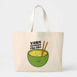 Bolsa Tote Grande Yarn Hoarder Pho Sho Bag