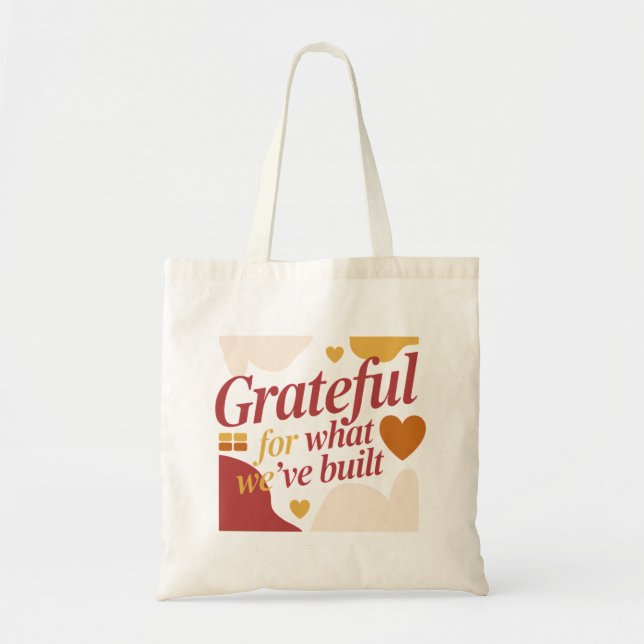 Bolsa Tote Grateful for What We’ve Built - Valentine's Gift (Frente)
