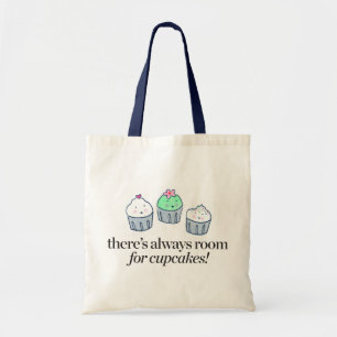 Bolsa Tote Há sempre uma sala para cupcakes