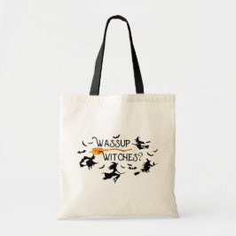 Bolsa Tote Halloween dizendo WASSUP WITCHES?