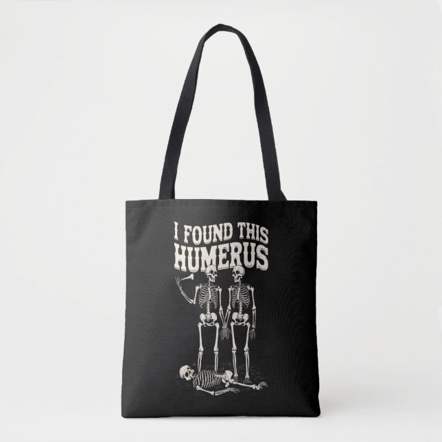 Bolsa Tote Halloween Skeleton Encontrei Humero Engraçado Engr (Frente)